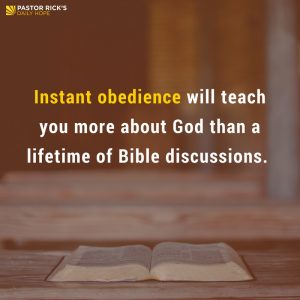 Obedience Is an Act of Worship - Pastor Rick's Daily Hope