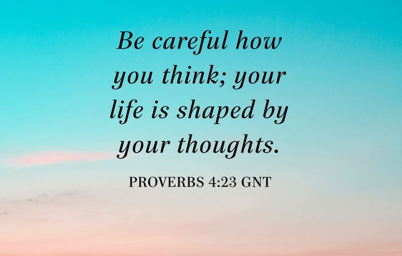 Your Life is Shaped by Your Thoughts