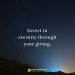 Invest in Eternity Through Your Giving