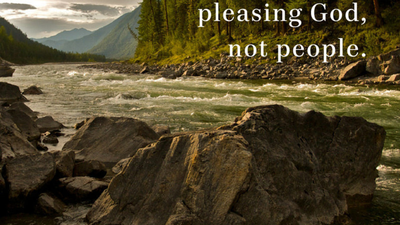 Focus on Pleasing God, Not People - Pastor Rick's Daily Hope