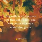 How Does God’s Grace Get You Through?
