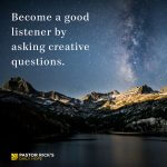 Learn to Be a Better Listener