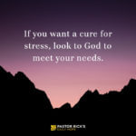 Don’t Stress Out! Trust God to Provide for You