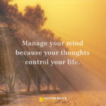 Your Thoughts Control Your Life