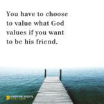 Learn to Value What God Values