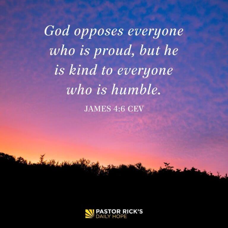 A Prideful Heart Opposes God - Pastor Rick's Daily Hope