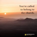 You’re Called to Belong to the Church