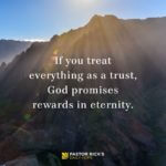 Treat Your Treasures as a Trust