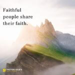 Faithful People Share Their Faith