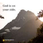 Understand that God Is on Your Side