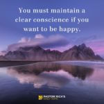 Happiness Habit: Keep a Clear Conscience