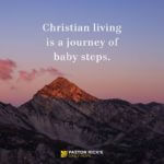Take Baby Steps to Spiritual Maturity