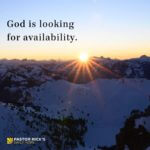 God Is Looking for Availability