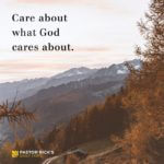 Care About What God Cares About