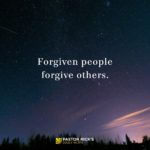 Forgiven People Forgive Others