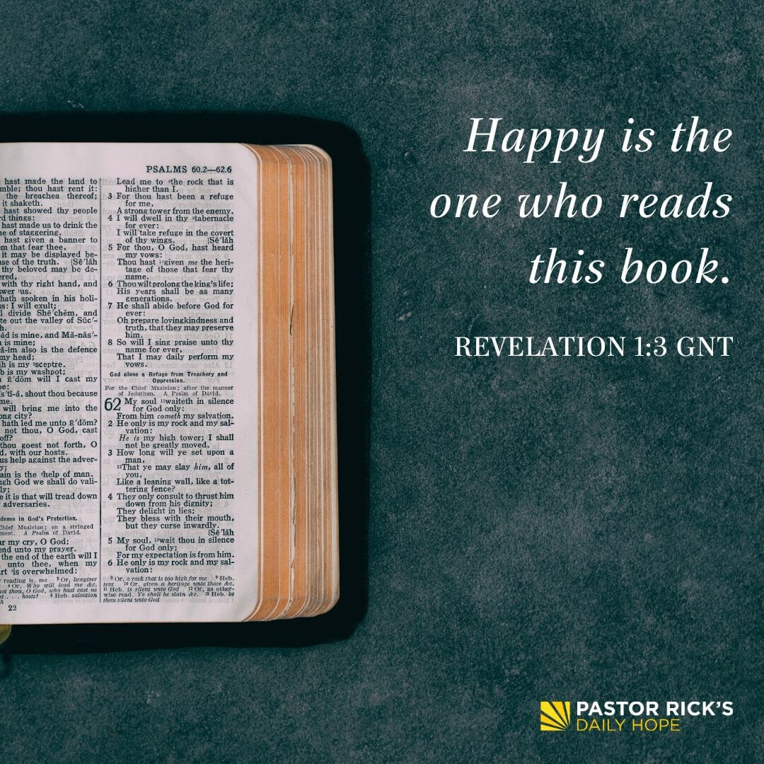 to-benefit-from-the-bible-you-have-to-read-it-pastor-rick-s-daily-hope