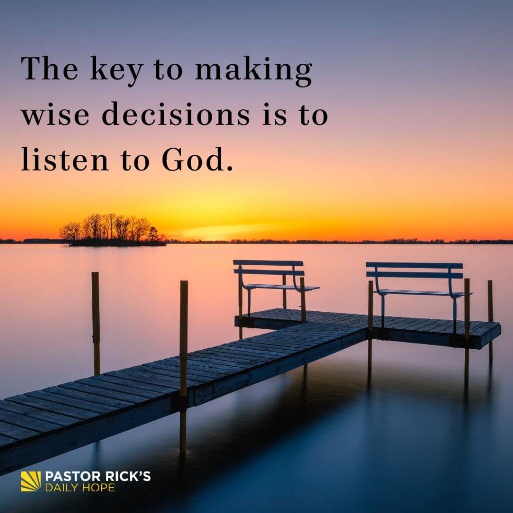 make-your-decisions-using-the-light-of-god-s-word-pastor-rick-s-daily