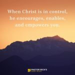 Is Something Other Than Christ Controlling Your Life?
