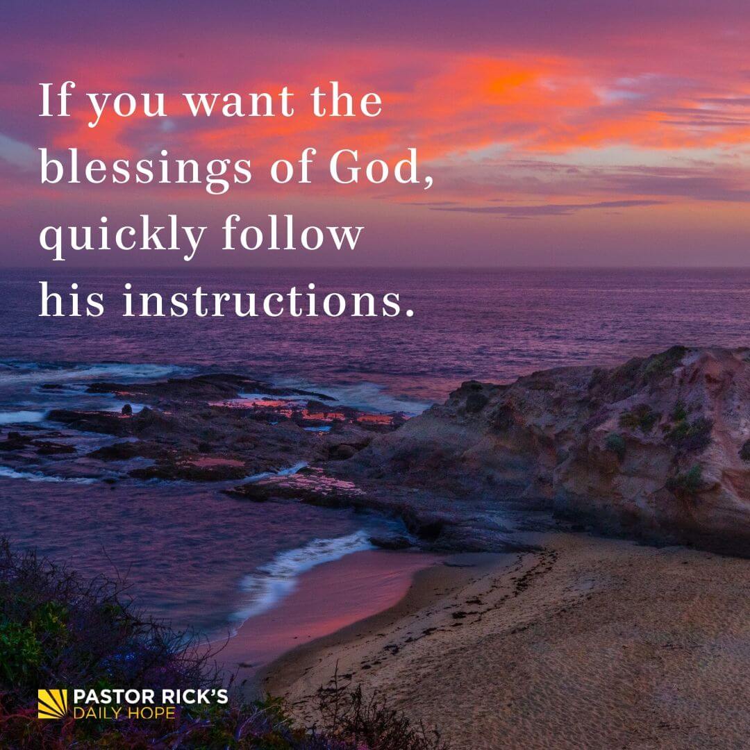 when-god-instructs-obey-immediately-pastor-rick-s-daily-hope