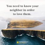 How to Love Your Neighbor from a Distance