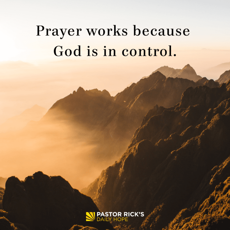 How Does Prayer Work? - Pastor Rick's Daily Hope