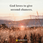 Thank God for Second Chances
