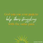 You Heal from Pain by Helping Others