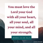 Loving God with Your Heart