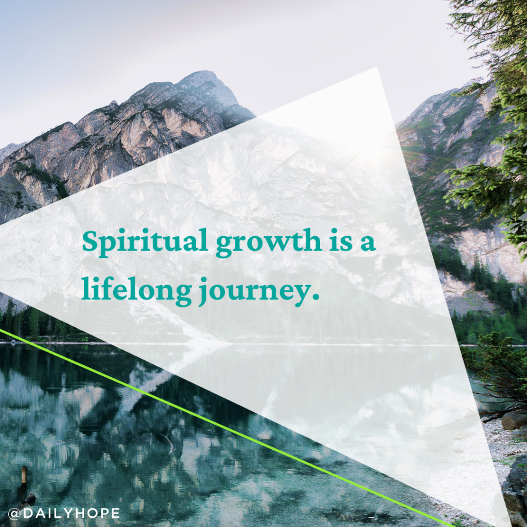 Spiritual Growth Is A Lifelong Journey - Pastor Rick's Daily Hope