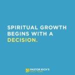Spiritual Growth Begins with a Decision