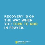 There’s No Recovery Without Prayer