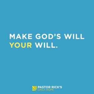 For God’s Blessing, Put Him First - Pastor Rick's Daily Hope