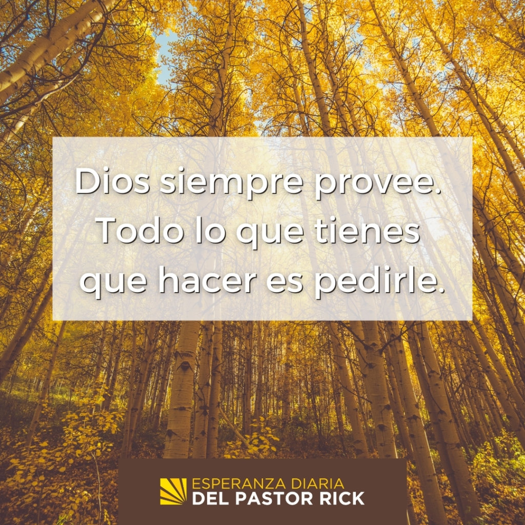 Dios Siempre Provee Todo Lo Que Tienes Que Hacer Es Pedirle   Pastor