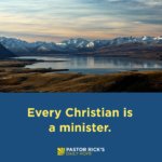 Every Christian Is a Minister