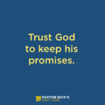Trust God to Keep His Promises