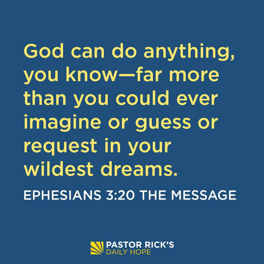 Don t Stop Dreaming Great Dreams Pastor Rick s Daily Hope