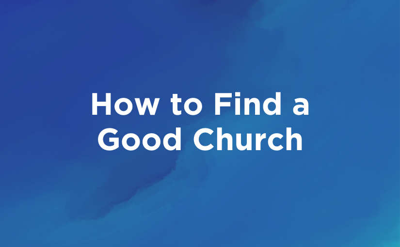 Download: How to Find a Good Church