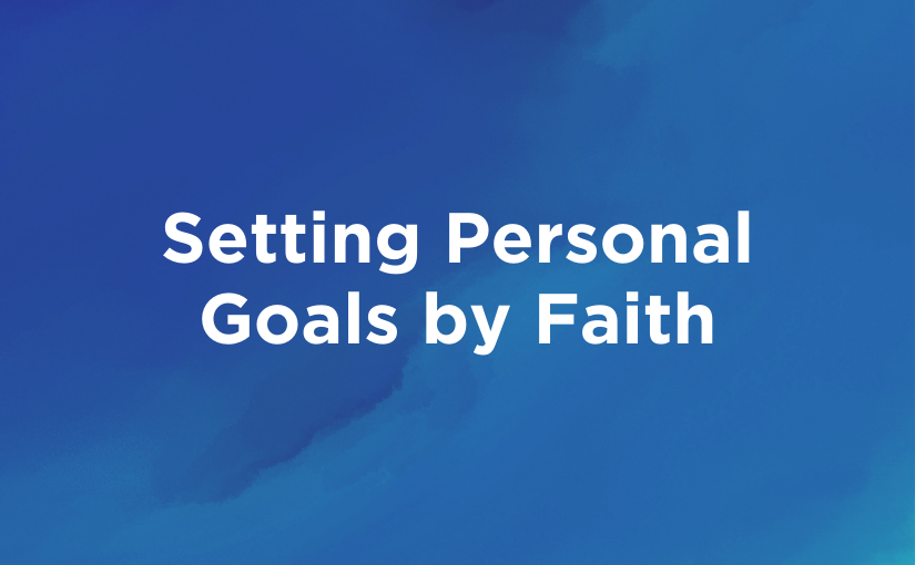 Download: Setting Personal Goals by Faith