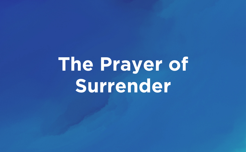 Download: The Prayer of Surrender