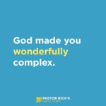 God Made You Wonderfully Complex