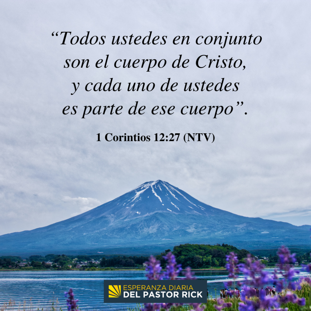 El Cuerpo De Cristo Te Necesita Pastor Ricks Daily Hope 0298