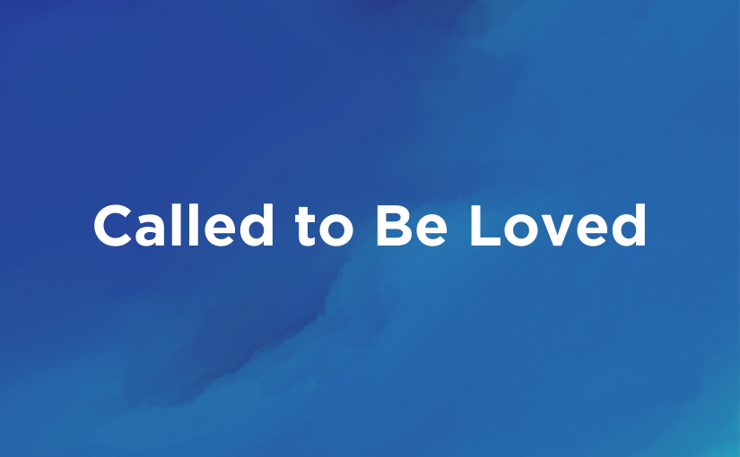 Download: Called to Be Loved