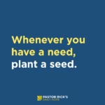 God Is Waiting for You to Plant a Seed