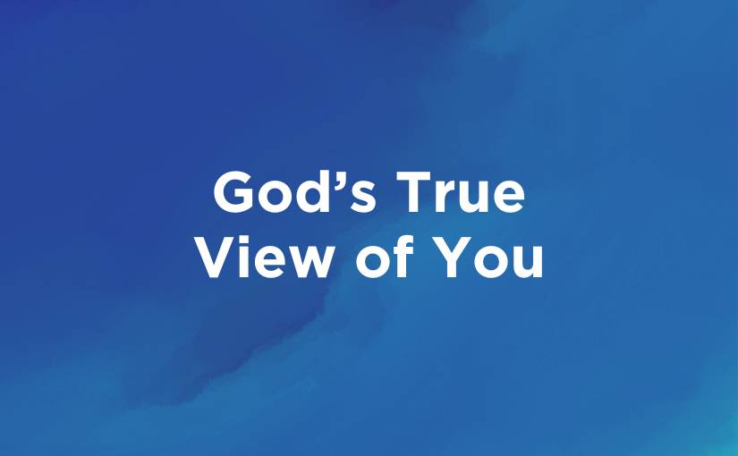 Download: God’s True View of You