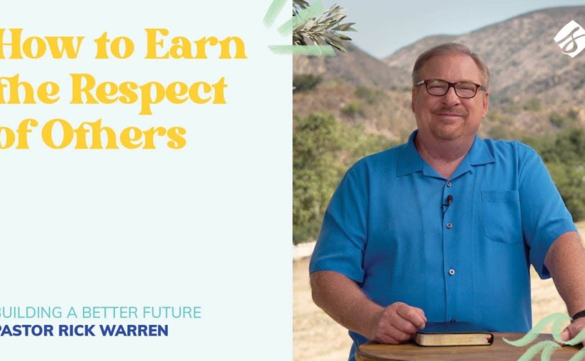 How to Earn Respect of Others – Part 2