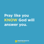 Four Ways to Pray Effectively