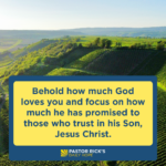Shift Your Focus to Heaven and God’s Love