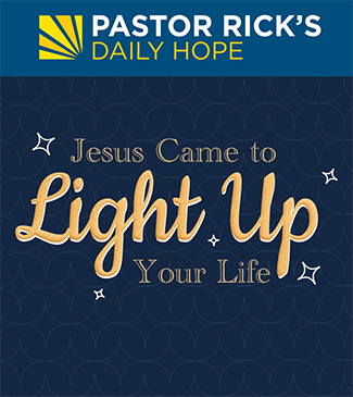To Change Your Life, Change Your Thoughts - Pastor Rick's Daily Hope