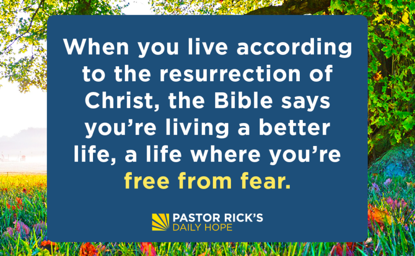 Resurrection Truths That Will Shatter Fear