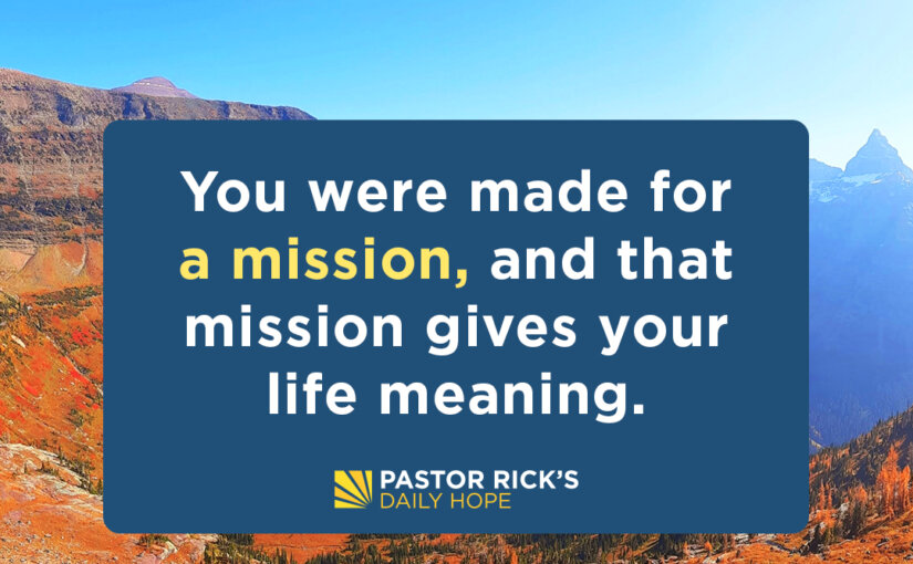 God Made You for a Mission